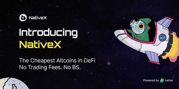 Introducing NativeX: The Future of DEX Altcoin Trading